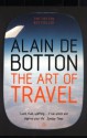 The Art of Travel - Alain de Botton