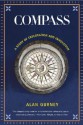 Compass: A Story of Exploration and Innovation - Alan Gurney