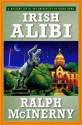 Irish Alibi (Roger and Philip Knight Mysteries Set at the Univ. of Notre Dame) - Ralph McInerny