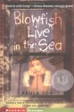 Blowfish Live in the Sea - Paula Fox