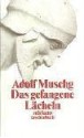 Das gefangene L acheln - Adolf Muschg