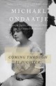 Coming Through Slaughter (Vintage International) - Michael Ondaatje