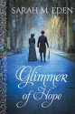 Glimmer of Hope - Sarah M. Eden