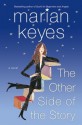 The Other Side of the Story - Marian Keyes