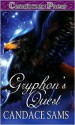 Gryphon's Quest - Candace Sams