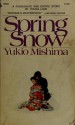 Spring Snow - Yukio Mishima