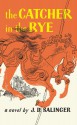 The Catcher in the Rye - J.D. Salinger