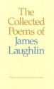 Collected Poems of James Laughlin (The) - James Laughlin