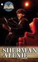 Sherman Alexie - Liz Sonneborn