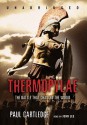 Thermopylae: The Battle That Changed the World (Audio) - Paul Anthony Cartledge, John Lee