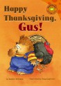 Happy Thanksgiving Gus D - Angela Williams, Jacklyn Williams, Laura Cushman