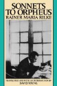 Sonnets to Orpheus - Rainer Maria Rilke