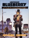 Blueberry Lieutenant: The Iron Horse - Jean-Michel Charlier, Jean Giraud