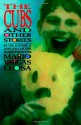 The Cubs and Other Stories - Mario Vargas Llosa, Gregory Kolovakas, Ronald J. Christ