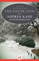 The Silver Coin - Andrea Kane