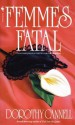 Femmes Fatal - Dorothy Cannell