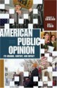 American Public Opinion: Its Origin, Contents, and Impact - Robert S. Erikson, Kent L. Tedin