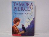 Trickster's Choice - Tamora Pierce