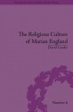 The Religious Culture of Marian England - David Loades