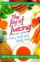 The Joy of Juicing Recipe Guide - Gary Null, Shelly Null