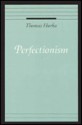 Perfectionism - Thomas Hurka