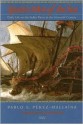 Spain's Men of the Sea: Daily Life on the Indies Fleets in the Sixteenth Century - Pablo E. Parez-Mallaina, Carla Rahn Phillips, Pablo E. Parez-Mallaina