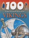 100 Things You Should Know About Vikings - Fiona MacDonald