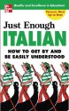 Just Enough Italian (Just Enough Phrasebook Series) - D.L. Ellis