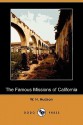 The Famous Missions of California (Dodo Press) - William Henry Hudson