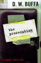 The Prosecution - D.W. Buffa