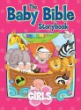 The Baby Bible Storybook for Girls - Robin Currie, Constanza Busaluzzo