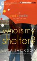 Who Is My Shelter? - Neta Jackson