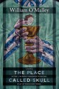 The Place Called Skull - William J. O'Malley