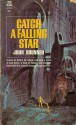 Catch a Falling Star - John Brunner