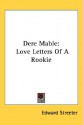 Dere Mable: Love Letters Of A Rookie - Edward Streeter