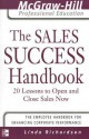 The Sales Success Handbook: 20 Lessons to Open and Close Sales Now - Linda Richardson