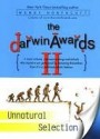 The Darwin Awards II: Unnatural Selection - Wendy Northcutt