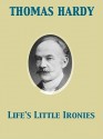 Life's Little Ironies - Thomas Hardy