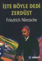 İşte Böyle Dedi Zerdüşt - Friedrich Nietzsche, Sadi Irmak