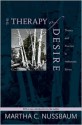 The Therapy of Desire: Theory and Practice in Hellenistic Ethics - Martha C. Nussbaum