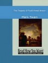 The Tragedy of Pudd'nhead Wilson - Mark Twain