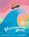 Vroomaloom Zoom - John Coy, Joel Cepeda