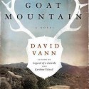 Goat Mountain - David Vann, To Be Announced