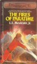 The Fires of Paratime (Timegod's World, #1) - L.E. Modesitt Jr.