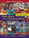 Mass Media in a Changing World with Powerweb 2007 Updated - George Rodman