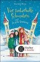 Vier zauberhafte Schwestern und die große Versöhnung (German Edition) - Sheridan Winn, Katrin Weingran, Franziska Harvey