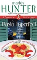 Pasta Imperfect - Maddy Hunter