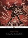 Ten Days that Shook the World - John Reed, A.J.P. Taylor, Vladimir Ilyich Lenin