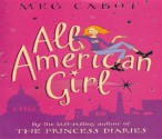 All-American Girl - Amber Rose Sealey, Meg Cabot