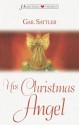 His Christmas Angel - Gail Sattler